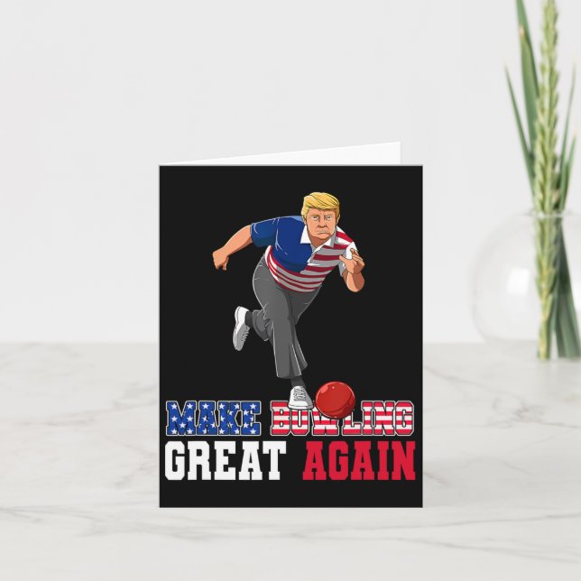 Bowling Great Again - Funny Trump Bowling Accessor Card (Front)