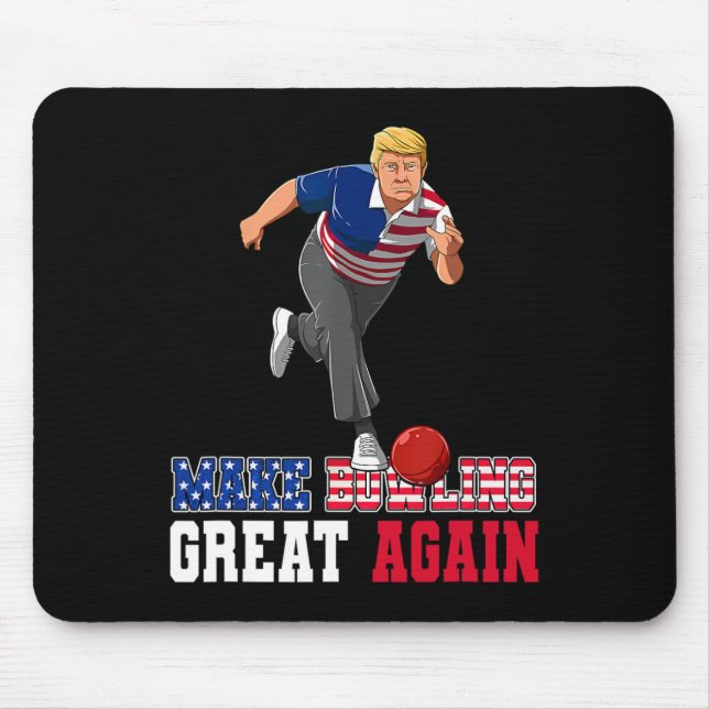 Bowling Great Again - Funny Trump Bowling Accessor Mouse Pad (Front)