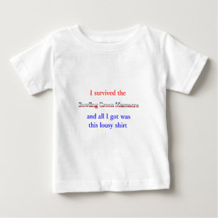 bowling green massacre funny baby T-Shirt