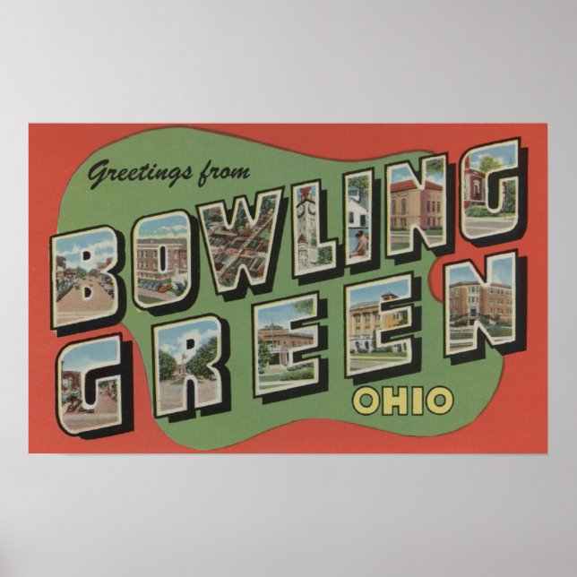 Bowling Green, Ohio - Large Letter Scenes Poster (Front)