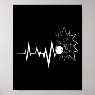 Bowling Heartbeat For Bowling Lovers And Players Poster