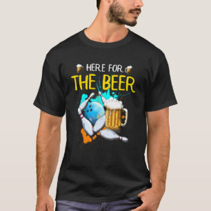 Bowling Here For The Beer Bowling Ball Strike Beer T-Shirt