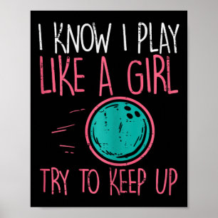 Bowling I Play Like Girl Fun Bowler Girls Kids Tod Poster