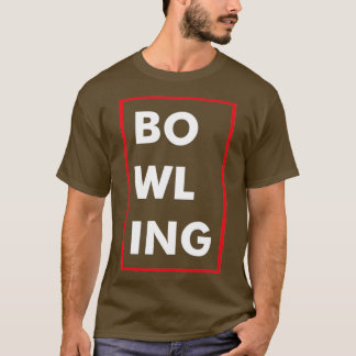 Bowling is my favourite sport 75 T-Shirt
