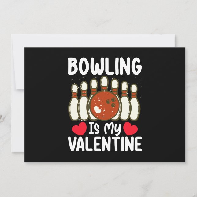 Bowling Is My Valentine Day Love Heart Invitation (Front)