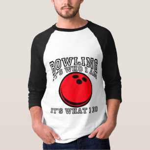 Bowling - It's Who I Am T-Shirt