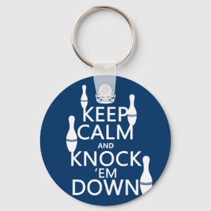 Bowling Keep Calm and Knock 'em Down - all colours Key Ring