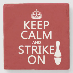 Bowling - Keep Calm and Strike On Stone Coaster