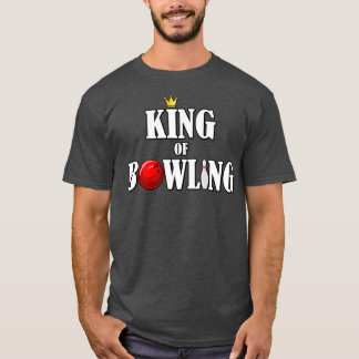 Bowling King Bowling Ball Pin Bowler Bowling T T-Shirt