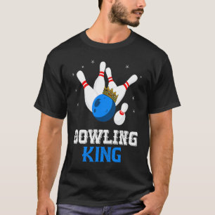 Bowling King Crown Bowler Bowling Team Strike Bowl T-Shirt