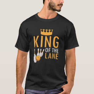 Bowling King Of The Lane Boy Men Player Bowler Fan T-Shirt