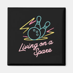 Bowling Living On A Spare Funny Bowler Gift Design Magnet