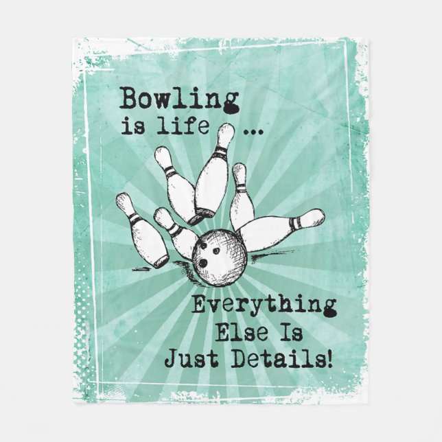 Bowling Lover Gift, Funny Bowling Player Gift Fleece Blanket (Front)