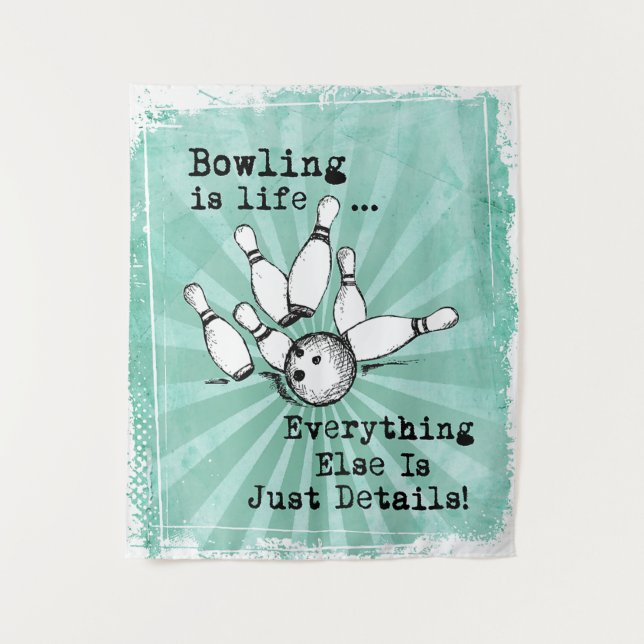Bowling Lover Gift, Funny Bowling Player Gift Tapestry (Front)
