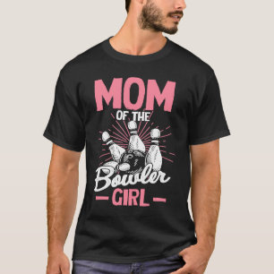 Bowling Mom Pin Bowler Strike Team Bowling Alley P T-Shirt