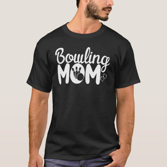 Bowling Mom Players   Women Game   T-Shirt (Front)