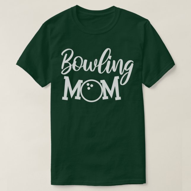 Bowling Mum Bowler Strikes T T-Shirt (Design Front)