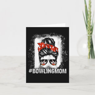 Bowling Mum Messy Bun Bleached Mother's Day Gift Card