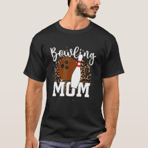 Bowling Mum Mothers Day Birthday Party For Women's T-Shirt