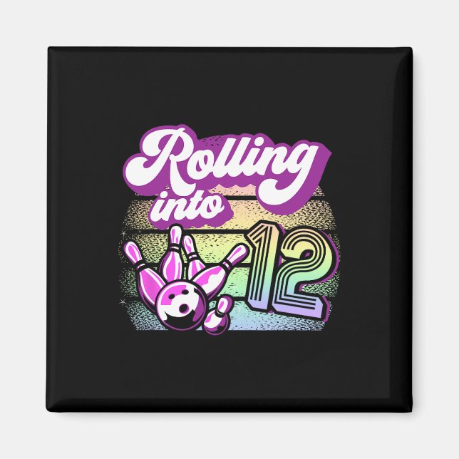 Bowling Party Rolling Into 12 Bowling Birthday  Magnet (Front)