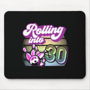 Bowling Party Rolling Into 30 Bowling Birthday Mouse Pad
