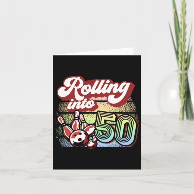 Bowling Party Rolling Into 50 Bowling Birthday  Card (Front)