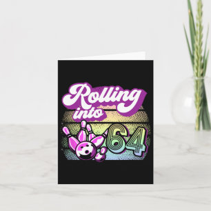 Bowling Party Rolling Into 64 Bowling Birthday Card