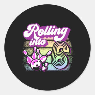 Bowling Party Rolling Into 6 Bowling Birthday Classic Round Sticker
