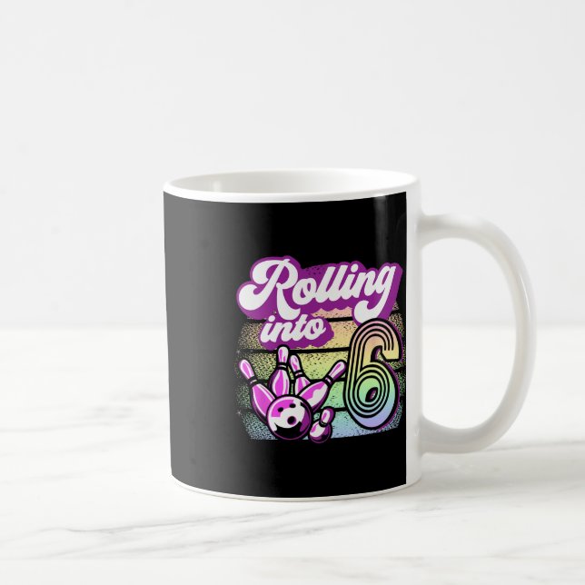Bowling Party Rolling Into 6 Bowling Birthday  Coffee Mug (Right)