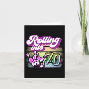 Bowling Party Rolling Into 70 Bowling Birthday 1 Card