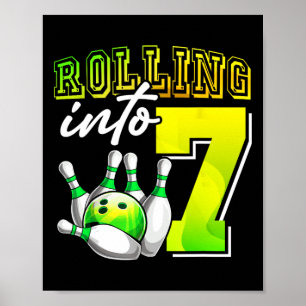 Bowling Party Rolling Into 7 7th Birthday Girls Bo Poster