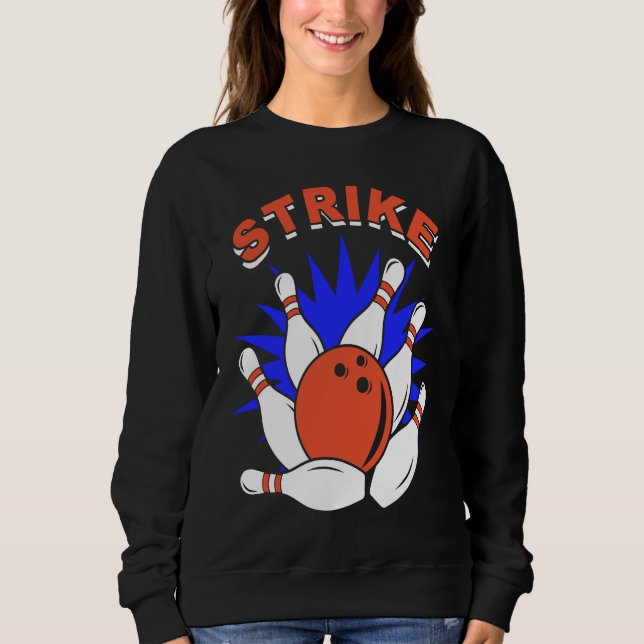 bowling player bowler bowling game bowling sweatshirt (Front)