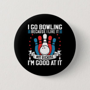 Bowling Player Lover Gag For Bowler Sport Fan Team 6 Cm Round Badge