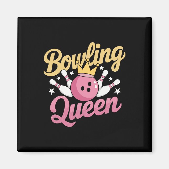 Bowling Queen Bowler Funny Bowling  Magnet (Front)