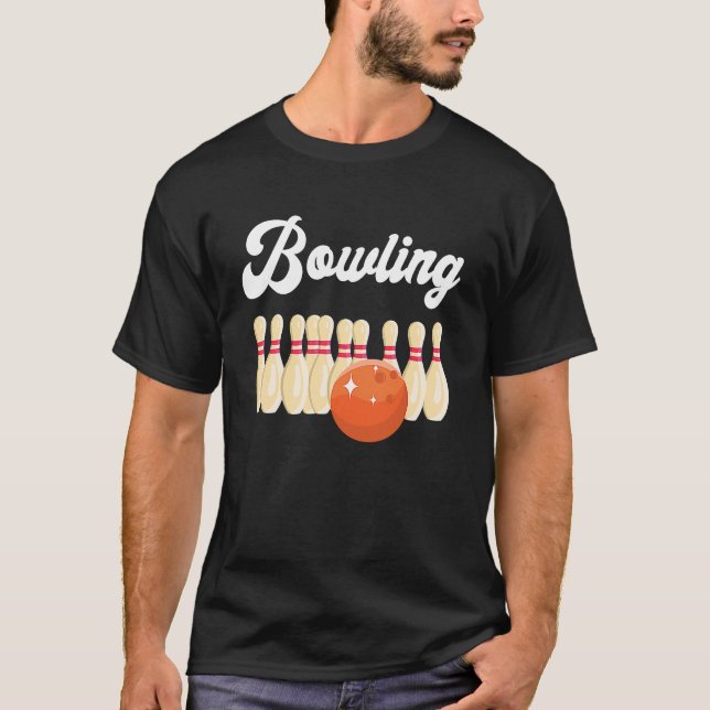 Bowling Set Bowling Ball Bowler Bowling Pin Bowlin T-Shirt (Front)