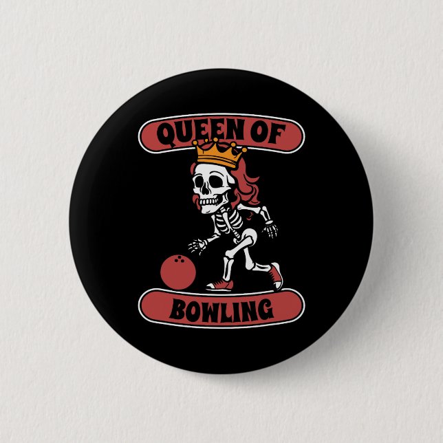 Bowling Skeleton Team League - Alley Bowler Queen  6 Cm Round Badge (Front)