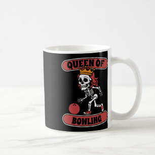 Bowling Skeleton Team League - Alley Bowler Queen  Coffee Mug