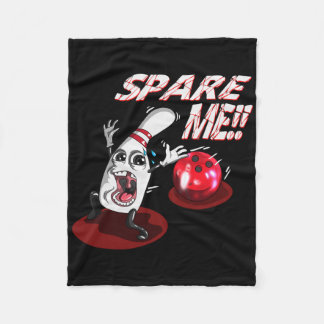 Bowling Spare Me Bowling Ll Bowling Pin Strike Bow Fleece Blanket