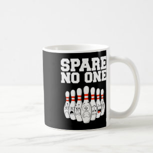 Bowling Spare Nobody  Coffee Mug