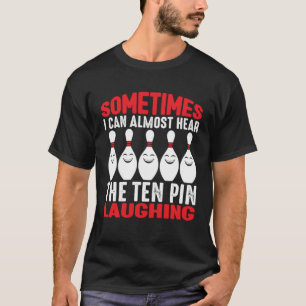 Bowling Spare Strike Pin Bowling Alley T-Shirt