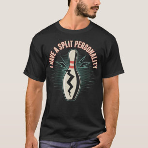 Bowling Split Personality Fun Team Graphic Design T-Shirt