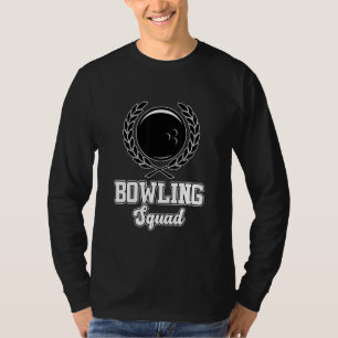 Bowling Squad Bowl Player Bowler Coach Sports Gra T-Shirt