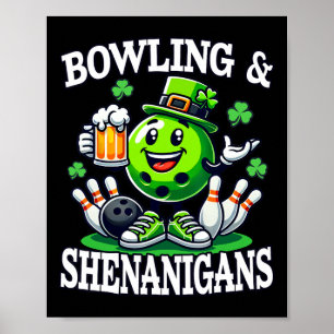 Bowling St Patrick's Day Shenanigans Bowler Funny Poster