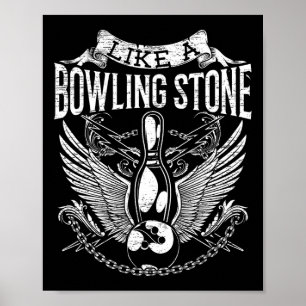 Bowling Stone Funny Bowler Gifts Poster