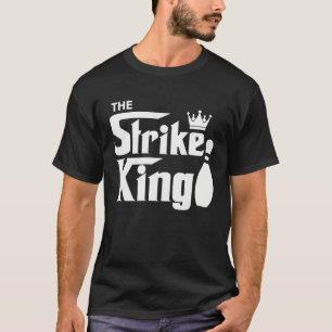 Bowling Strike Parody King Bowler League T-Shirt