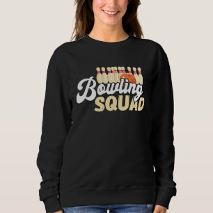Bowling Team Bowling Squad Bowler Bowling Pin Stri Sweatshirt