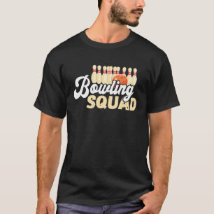 Bowling Team Bowling Squad Bowler Bowling Pin Stri T-Shirt