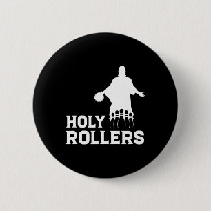 Bowling Team League Name Holy Rollers 6 Cm Round Badge