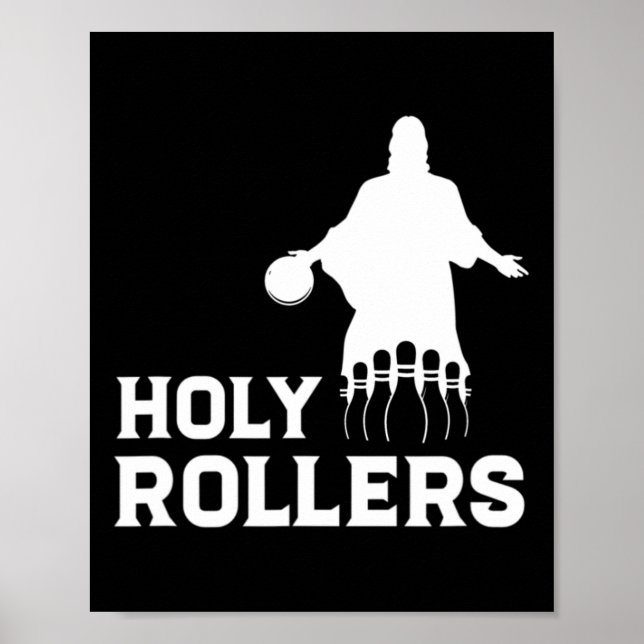 Bowling Team League Name Holy Rollers  Poster (Front)