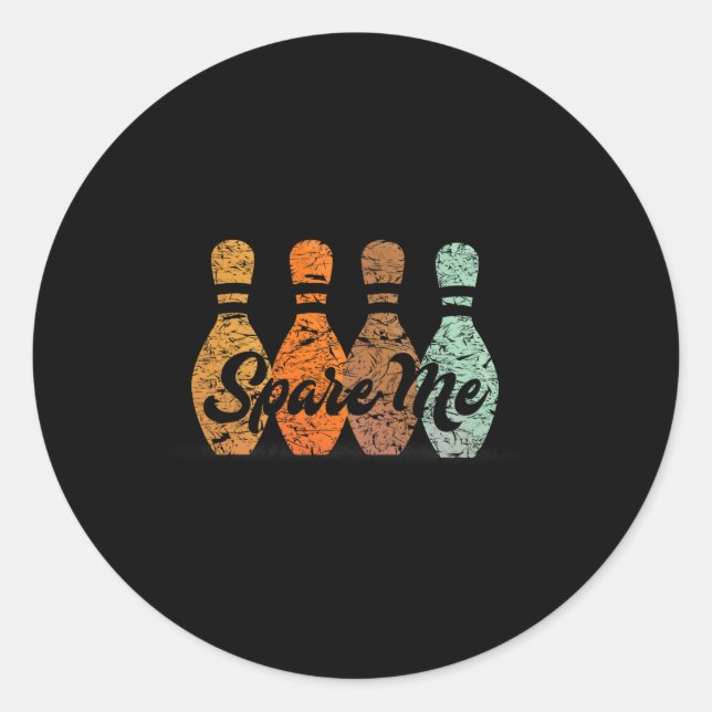 Bowling Team Name Spare Me  Classic Round Sticker (Front)